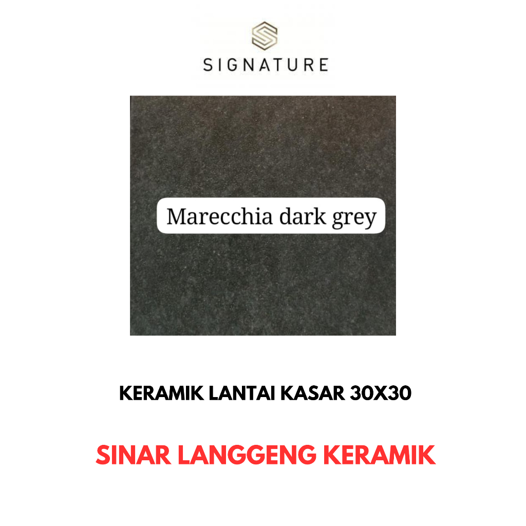 SIGNATURE MARECCHIA DARK GREY 30X30 KERAMIK LANTAI KASAR KW2