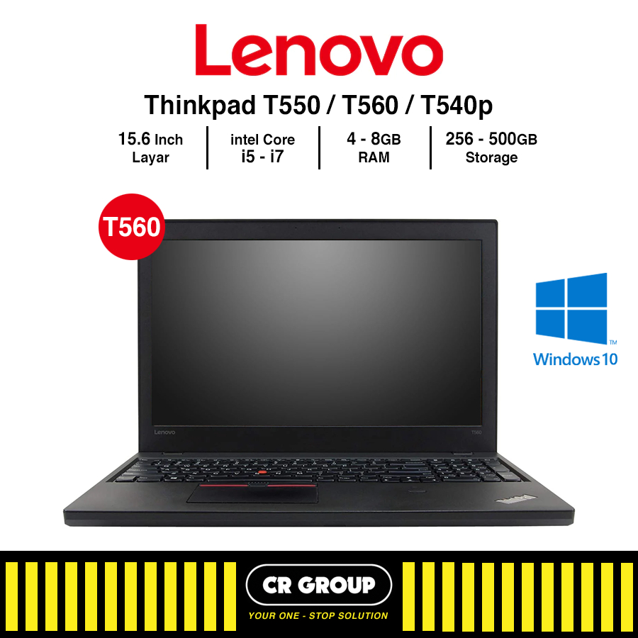 Laptop Lenovo ThinkPad T560/T550/T540P - Intel Core i7/i5 Gen 5 RAM 8GB - Storage 500GB Layar 15,6 "