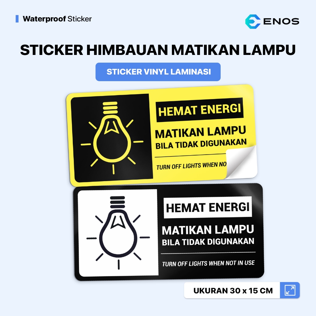 

Stiker Himbauan Hemat Energi Stiker Peringatan Matikan Lampu Hemat Energi