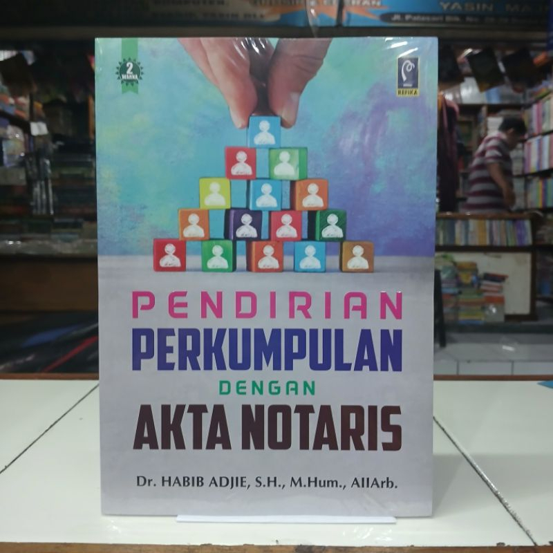 Gramedia Makassar - PENDIRIAN PERKUMPULAN DENGAN AKTA NOTARIS