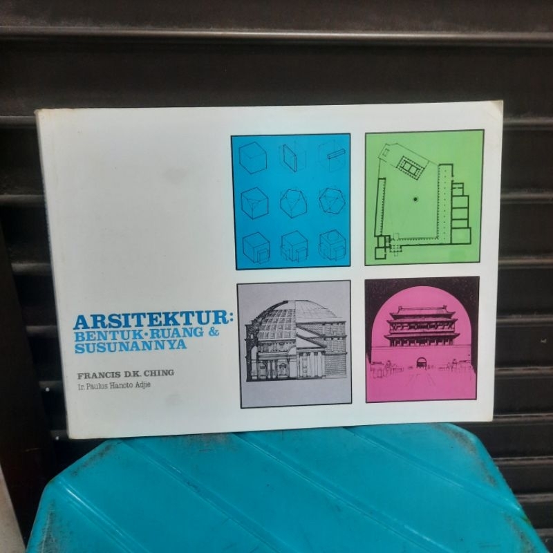 Arsitektur Bentuk-Ruang & Susunannya: Francis DK. Ching