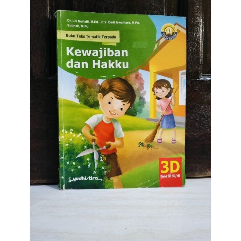 Teks Tematik Terpadu Kewajiban Dan Hakku 3D Kelas III SD/MI - YUDHISTIRA