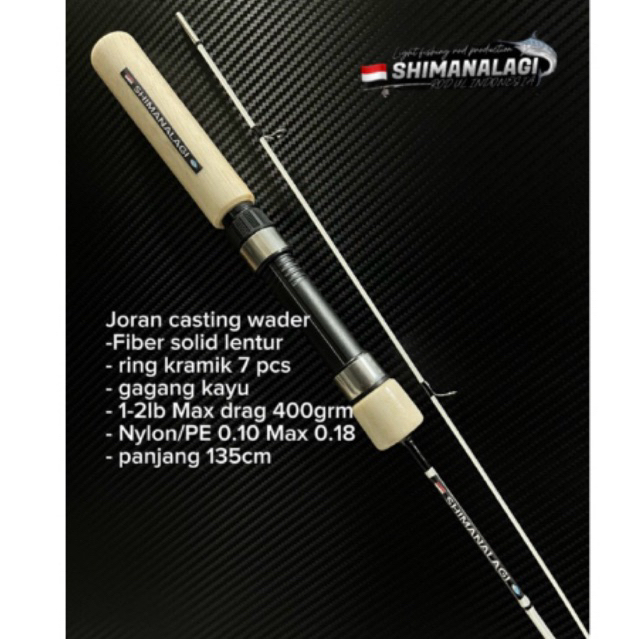 joran casting wader / hampili 135 cm super lentur