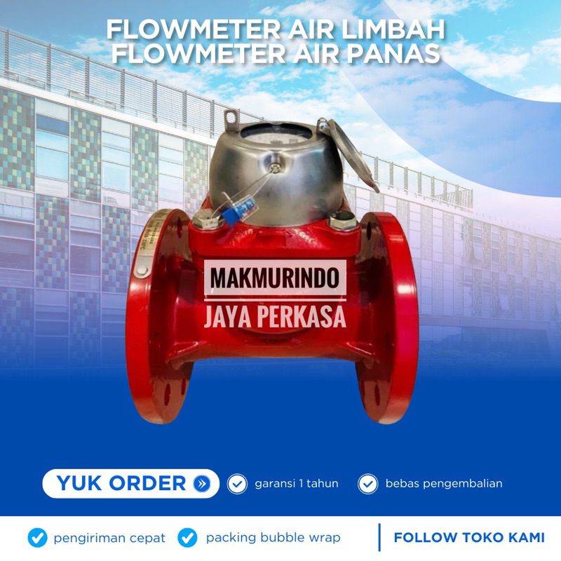 FLOW METER AIR LIMBAH 5 INCH- FLOW METER AIR PANAS 130 DERAJAT 5 INCH