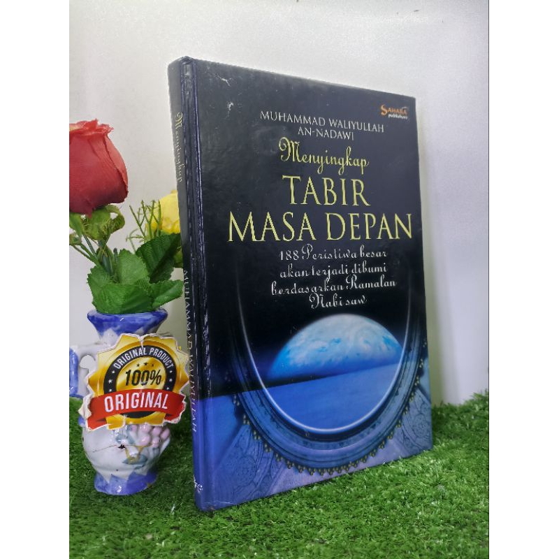 Menyingkap tabir masa depan Muhammad waliyullah An-nadawi