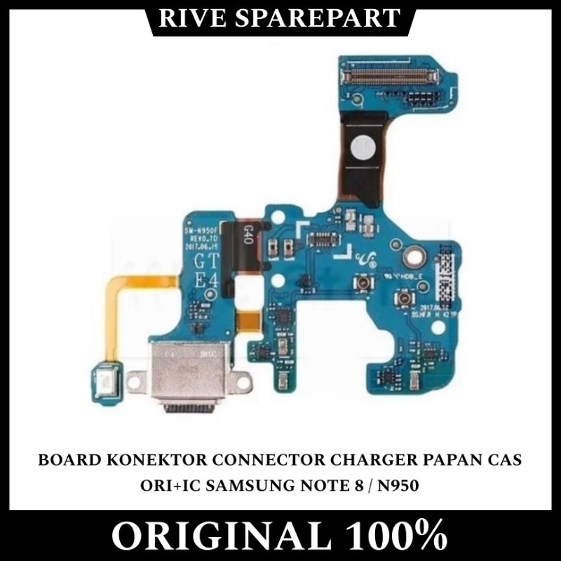 FLEXIBLE BOARD KONEKTOR CONNECTOR CHARGER PAPAN CAS ORI+IC SAMSUNG NOTE 8 / N950