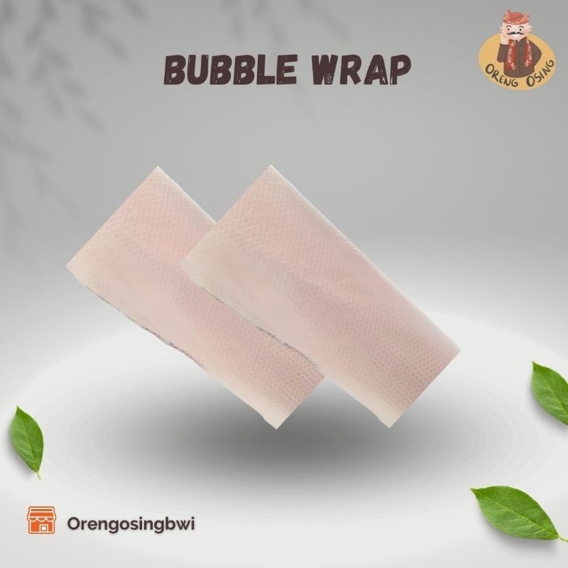 

ORENG OSING | Bubble Wrap Tambahan / Doublean