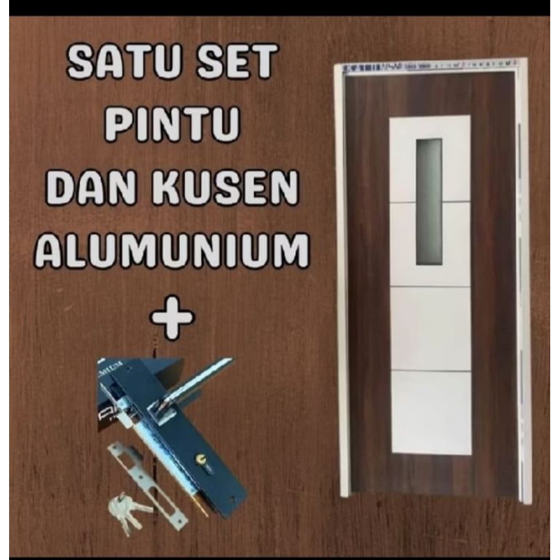Arwana_Berry Satu Set Pintu+Kusen/Pintu+Engsel Satu Set Pintu Dan Kusen Alumunium + Engsel Pintu