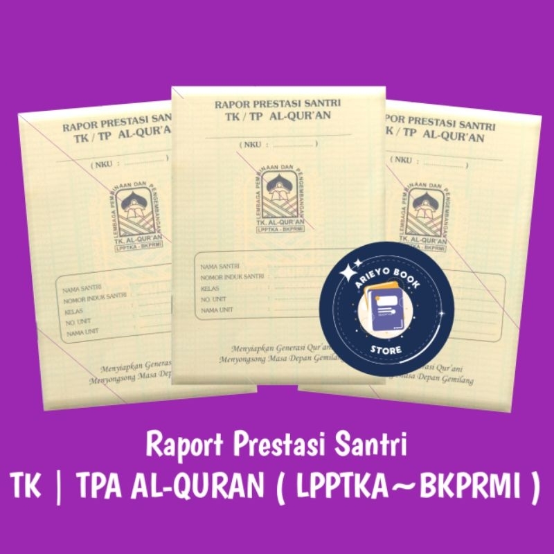 Original | Buku Raport Prestasi Santri TPA Al~Quran LPPTKA-BKPRMI