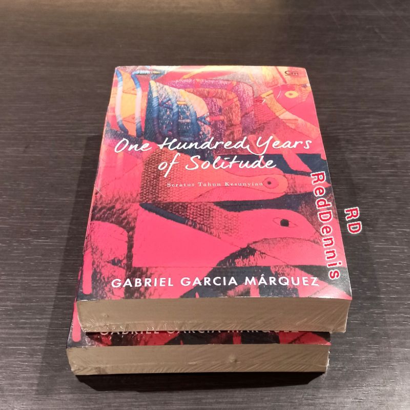 Seratus Tahun Kesunyian (One Hundred Years Of Solitude) - Gabriel Garcia Marquez