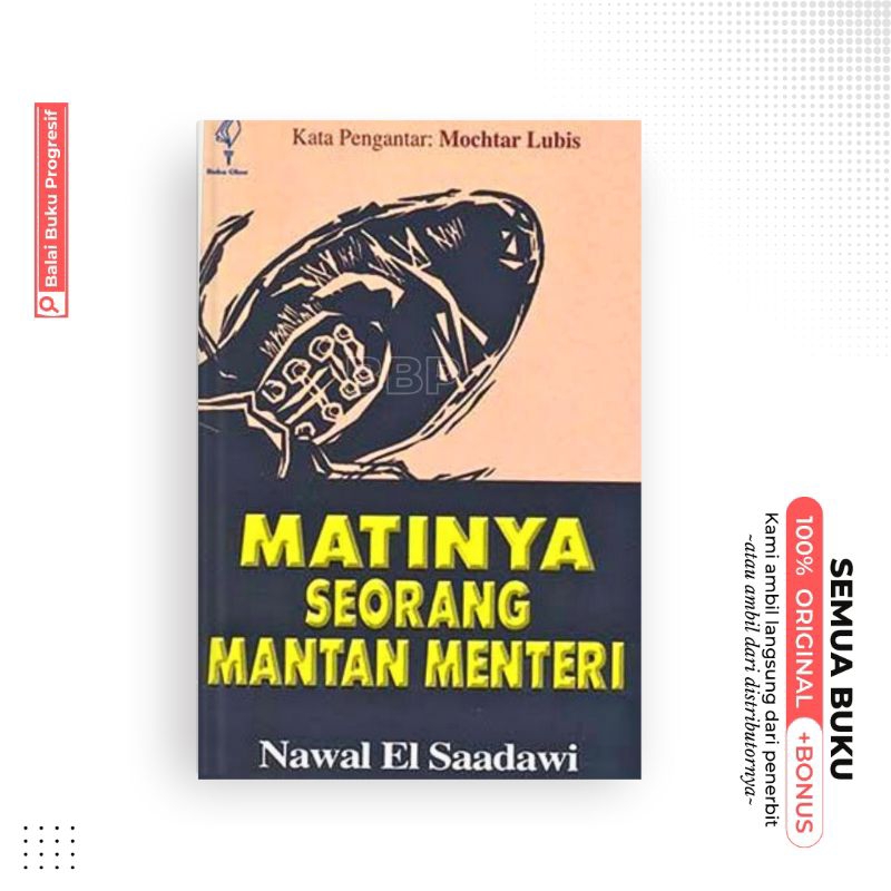 Matinya Seorang Mantan Menteri - Nawal el Saadawi