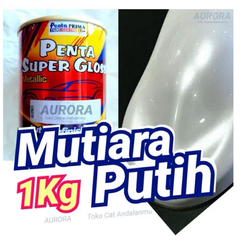 Cat Mutiara Lembayung Putih Penta Super Gloss Pearl Sparkle Kemasan 1kilo | Putih Mutiara Lembayung 