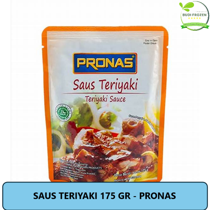 

PRONAS SAUS TERIYAKI/ASAM MANIS/BLACK PAPER/BULGOGI/BBQ
