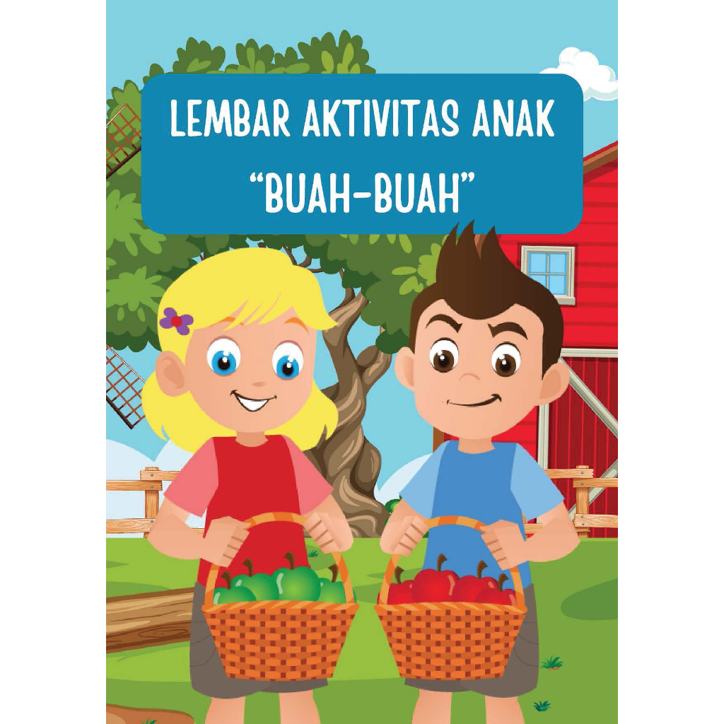 

WORKSHEET AKTIVASI ANAK (BUAH-BUAHAN) FULL COLOR