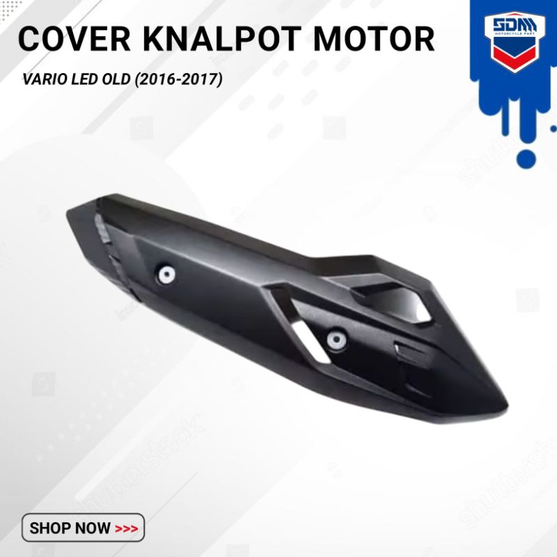 Cover Knalpot Motor Vario LED Old (2016-2017) |  TUTUP COVER KNALPOT VARIO LED 125/150 TAHUN (2016-2