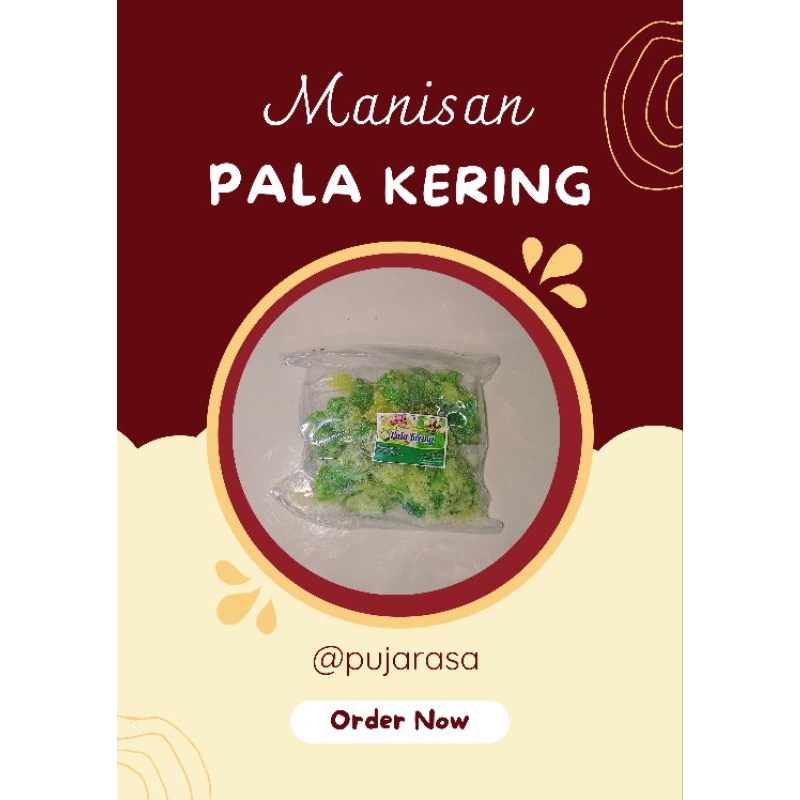 

MANISAN PALA KERING