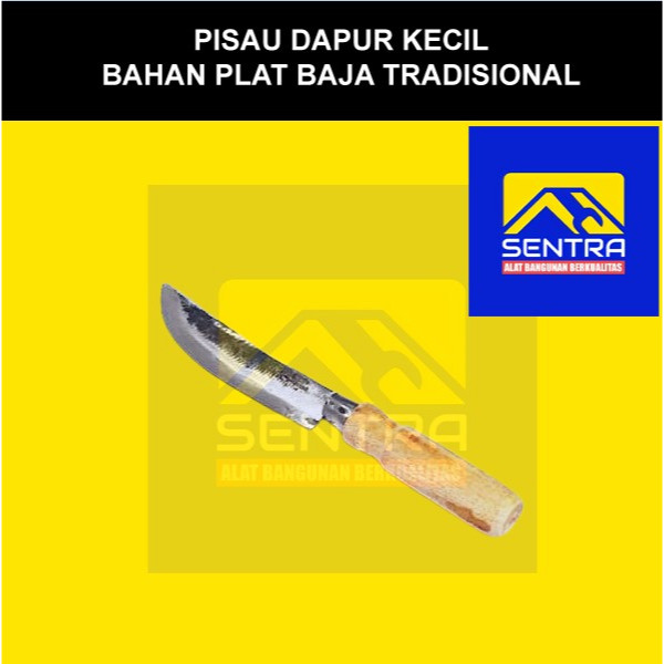 PISAU DAPUR KECIL BAHAN PLAT BAJA TRADISIONAL