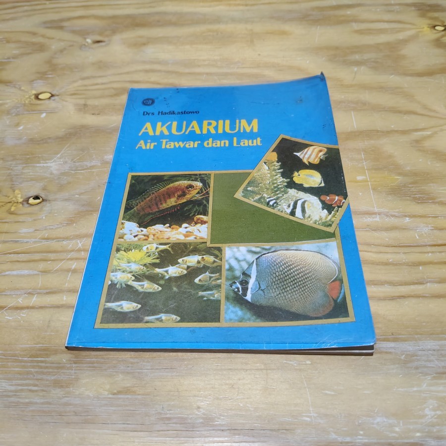 Buku Akuarium Air Tawar dan Laut