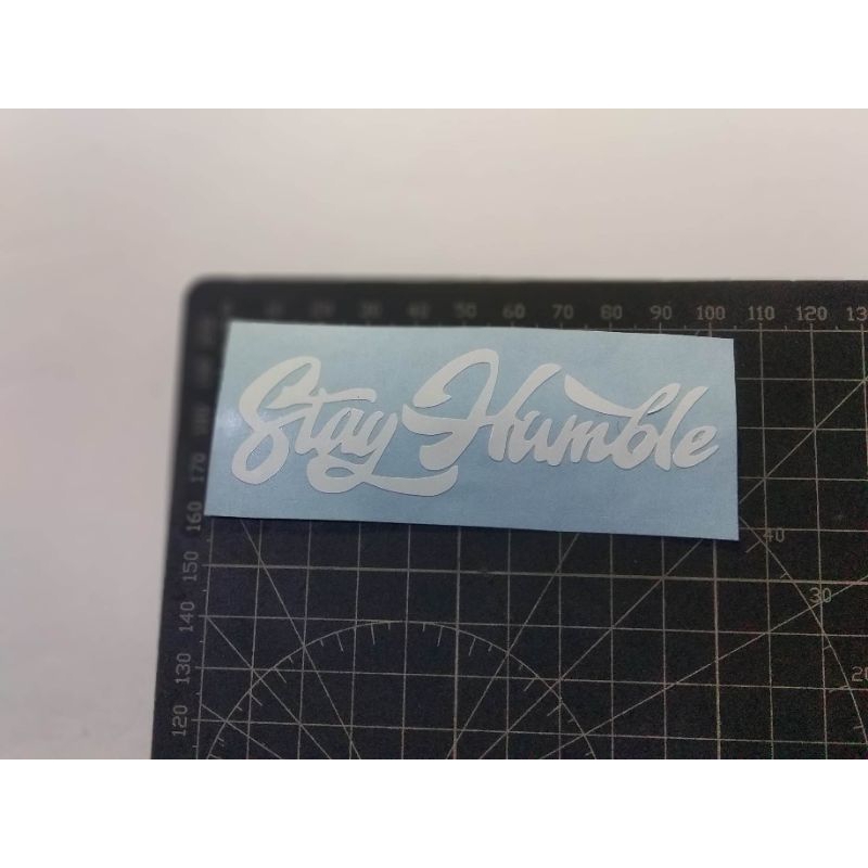 

stiker cutting stay humble