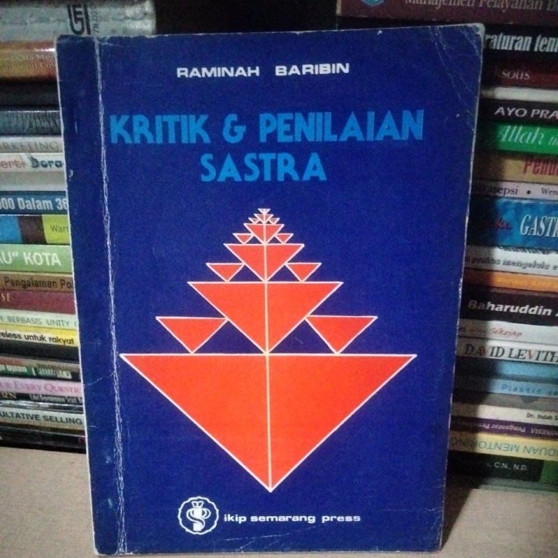 KRITIK & PENILAIAN SASTRA.