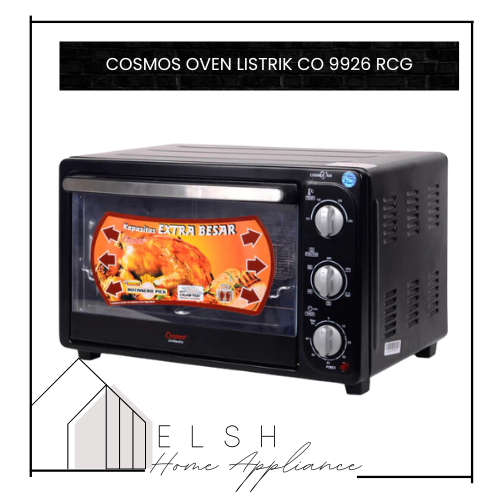OVEN LISTRIK COSMOSDeskripsi Produk : Cosmos CO-9926 merupakan sebuah oven yang memiliki kapasitas h