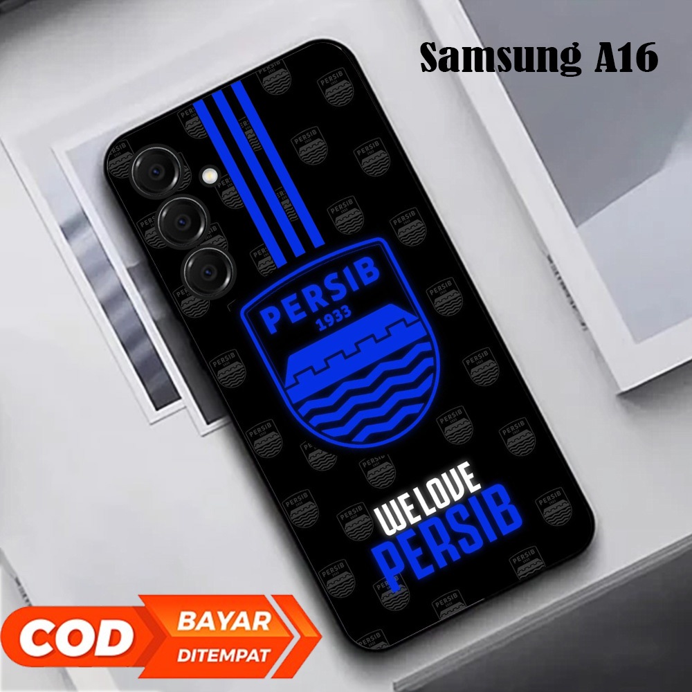 [A11] Persib Bandung Casing SAMSUNG A16 Case Pelindung Hp Keren Lucu Viral Unisex Terbaru