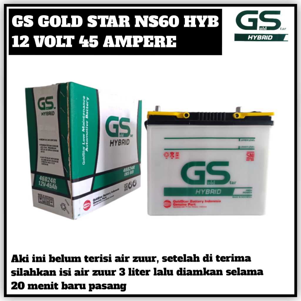 Aki Mobil Avanza/Terios/Rush/Taruna/Xenia/Katana/Escudo/APV GS Gold Star Ns60 Hybrid 45 ampere garan
