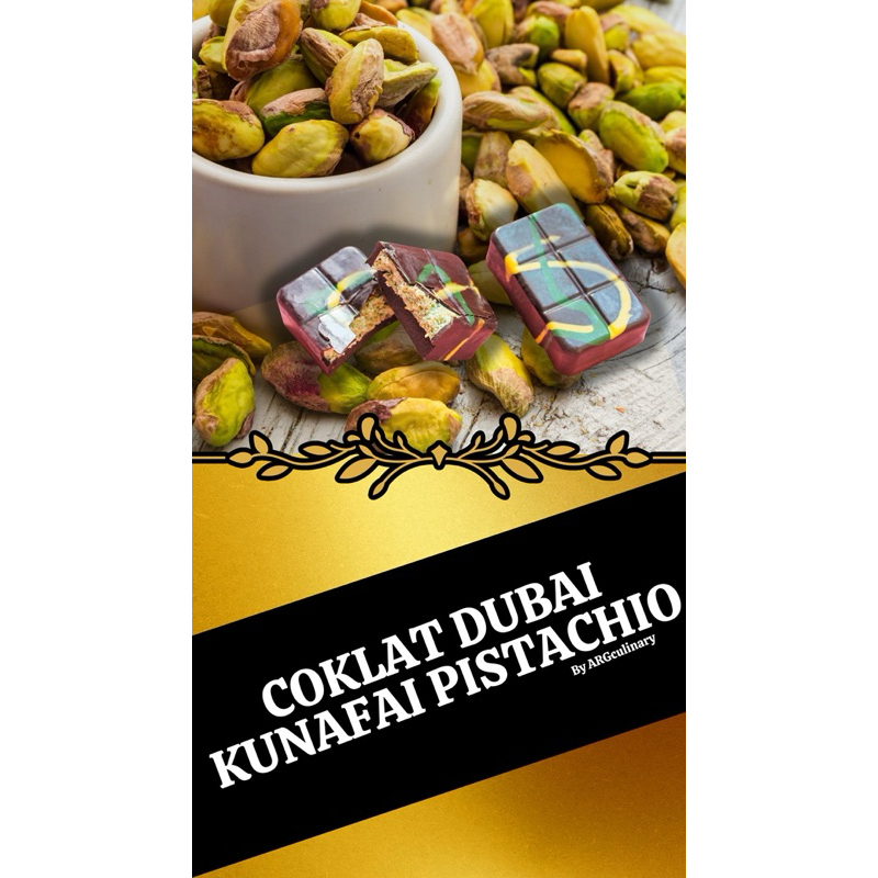 

COKLAT DUBAI KUNAFAI PISTACHIO BY ARG CULINARY