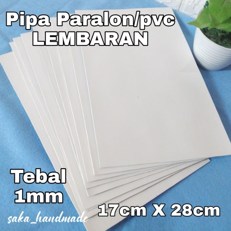 PIPA PARALON/PVC LEMBARAN (17cm X 28cm) TEBAL1mm