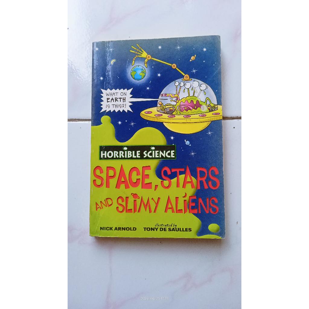 Horrible Science - Space, Stars and Slimy Aliens