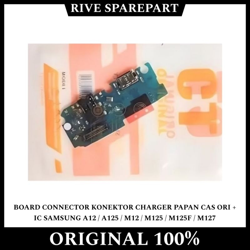 FLEXIBLE BOARD CONNECTOR KONEKTOR CHARGER PAPAN CAS ORI + IC SAMSUNG A12 / A125 / M12 / M125 / M125F