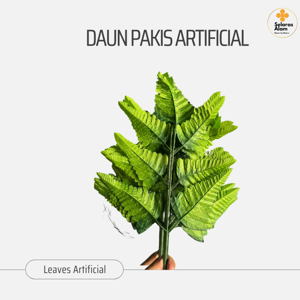 DAUN PAKIS ARTIFICIAL/DAUN BUNGA DEKORASI PELAMINAN -FERN LEAF DECORATION /ARTIFICIAL FERN LEAF/FLOW