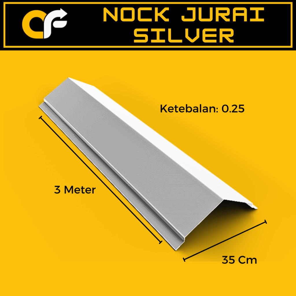 Nok Jurai Silver - Atap Ferdam Nock Spandek 3 Meter Ketebalan 0.25 Wuwungan Metal