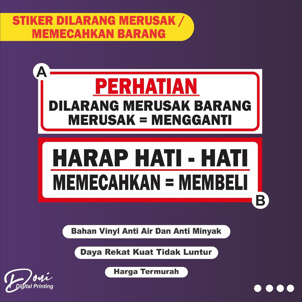 

Stiker Dilarang Merusak Barang / Stiker Hati Hati Awas Pecah / Stiker Merusak Mengganti