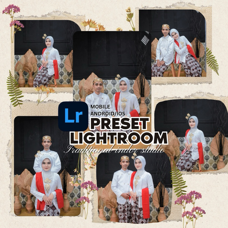 10 Preset (Lightroom) LR | traditional indor studio | Support Android dan IOS