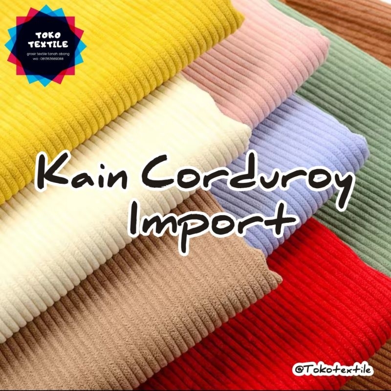 Termurah!! Kain Corduroy Import / Corduroy Premium / Bahan Corduroy Meteran