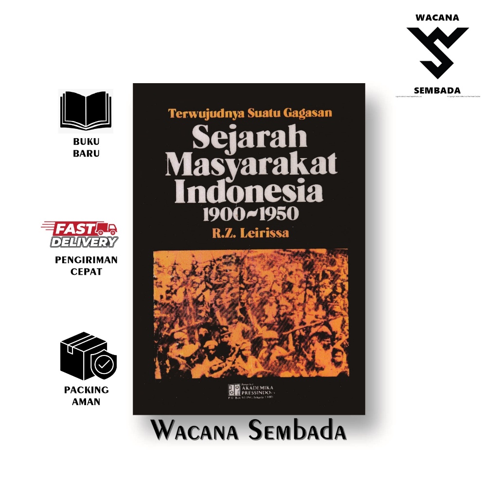 SEJARAH MASYARAKAT INDONESIA 1900-1950 BY R.Z. LEIRISSA