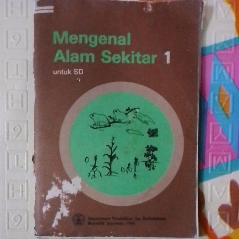 Buku Mengenal Alam Sekitar 1 Untuk SD (Buku Jadul Original)