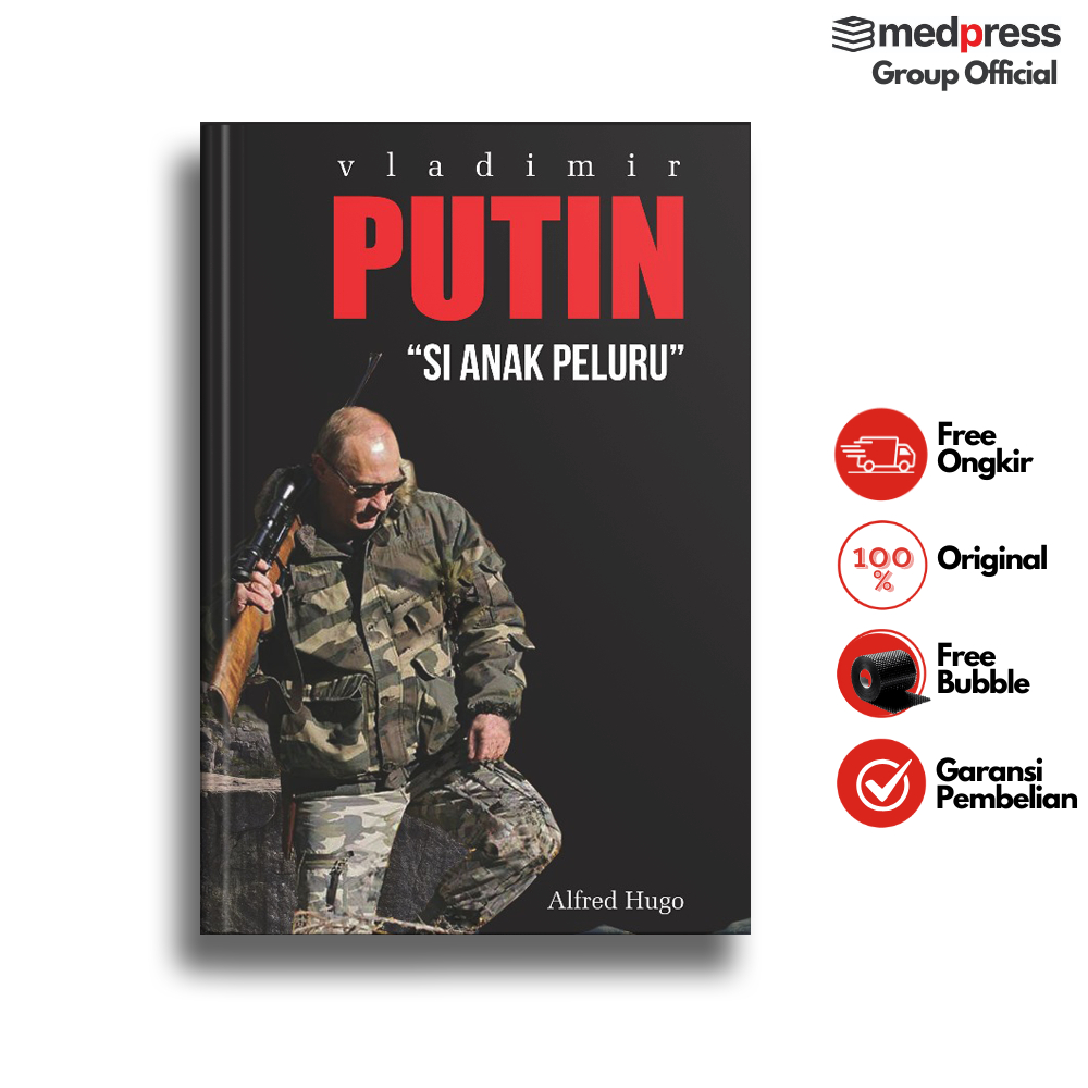 Vladimir Putin (Si Anak Peluru)