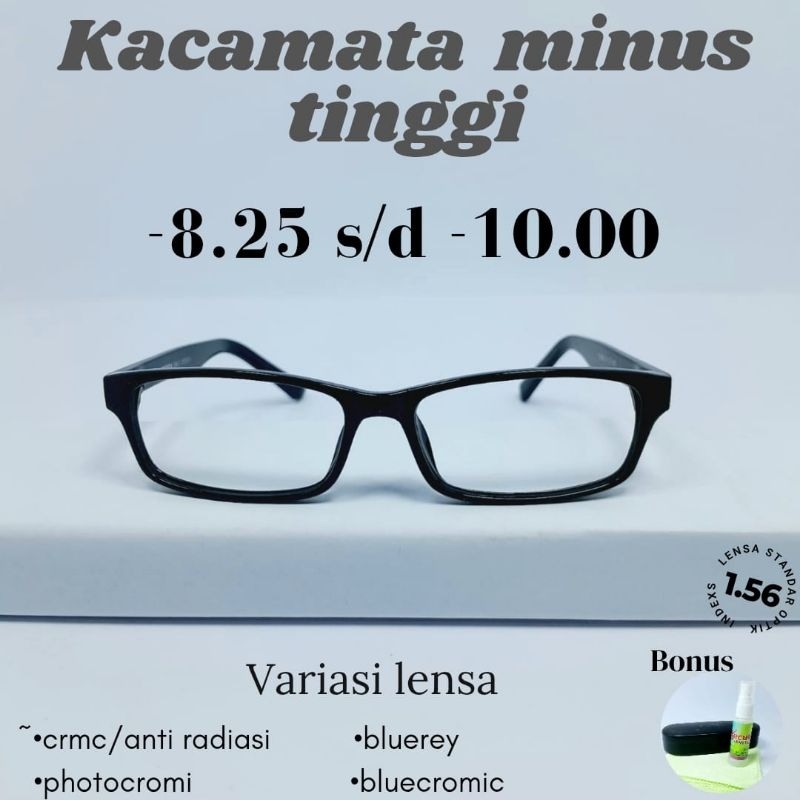 KACAMATA MINUS TINGGI LENSA INDEKS 1.56 LENSA ANTIRADIASI/ BLUEREY/PHOTOCROMIC/ BLUECROMIC