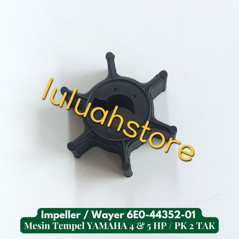 impeller/wayer 6EO-44352-01 mesin tempel Yamaha 4 & 5 PK 2 TAK