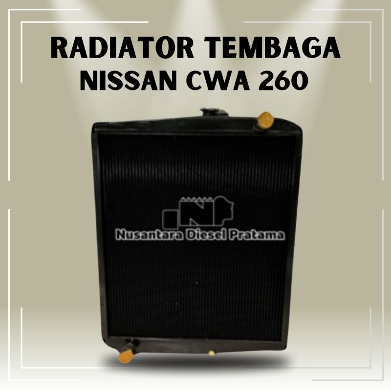 Radiator Tembaga Nissan CWA  260 / CWA260 / CWA-260 / CWA.260 / RADIATOR NISSAN - TEMBAGA BARU