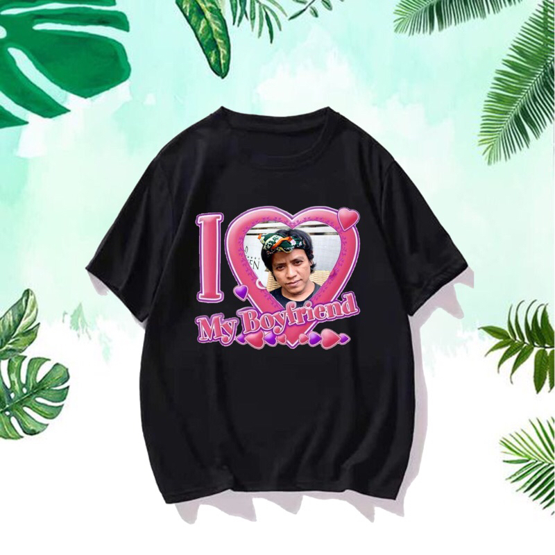 Kaos My Boyfriend I Love You