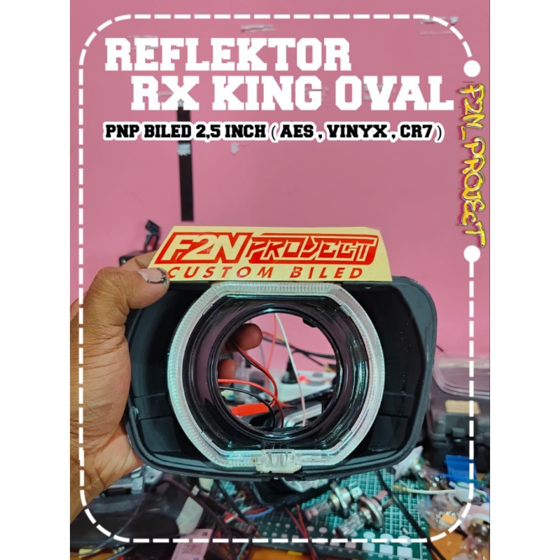 REFLEKTOR RX KING PNP BILED 2,5 INCH REFLEKTOR RX KING BILED AES BILED VYNIX BILED CR7 BILED IBRIGHT