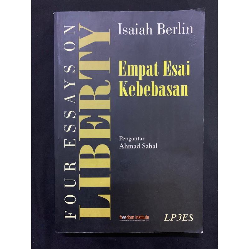 four essays on liberty empat esai kebebasan by Isaiah berlin