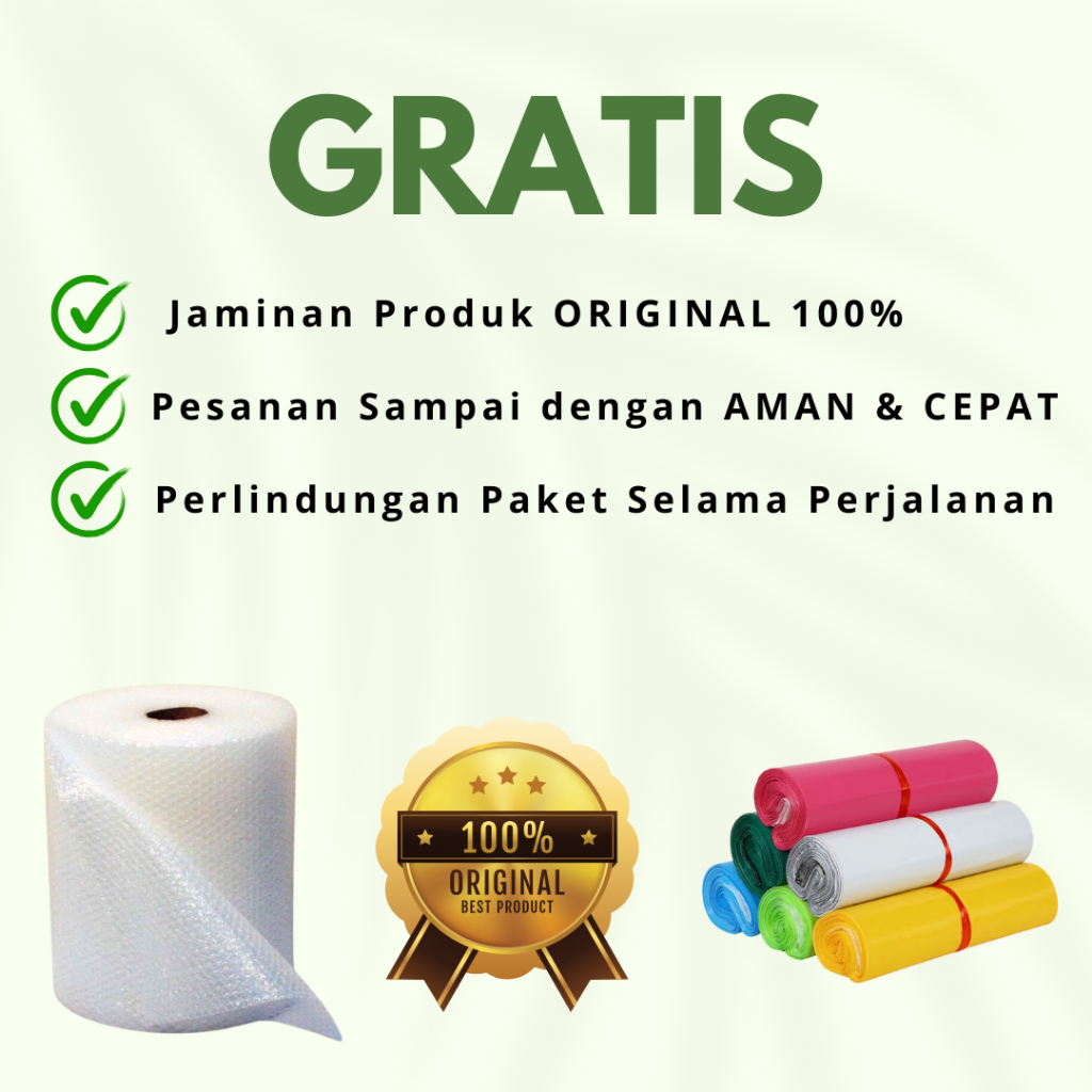 

GRATIS Jaminan Produk Original 100% "Asuransi Pengiriman Aman dan Cepat" Perlindungan Paket Dalam Perjalanan Extra Bubble Wrap dan Packing Anti Air