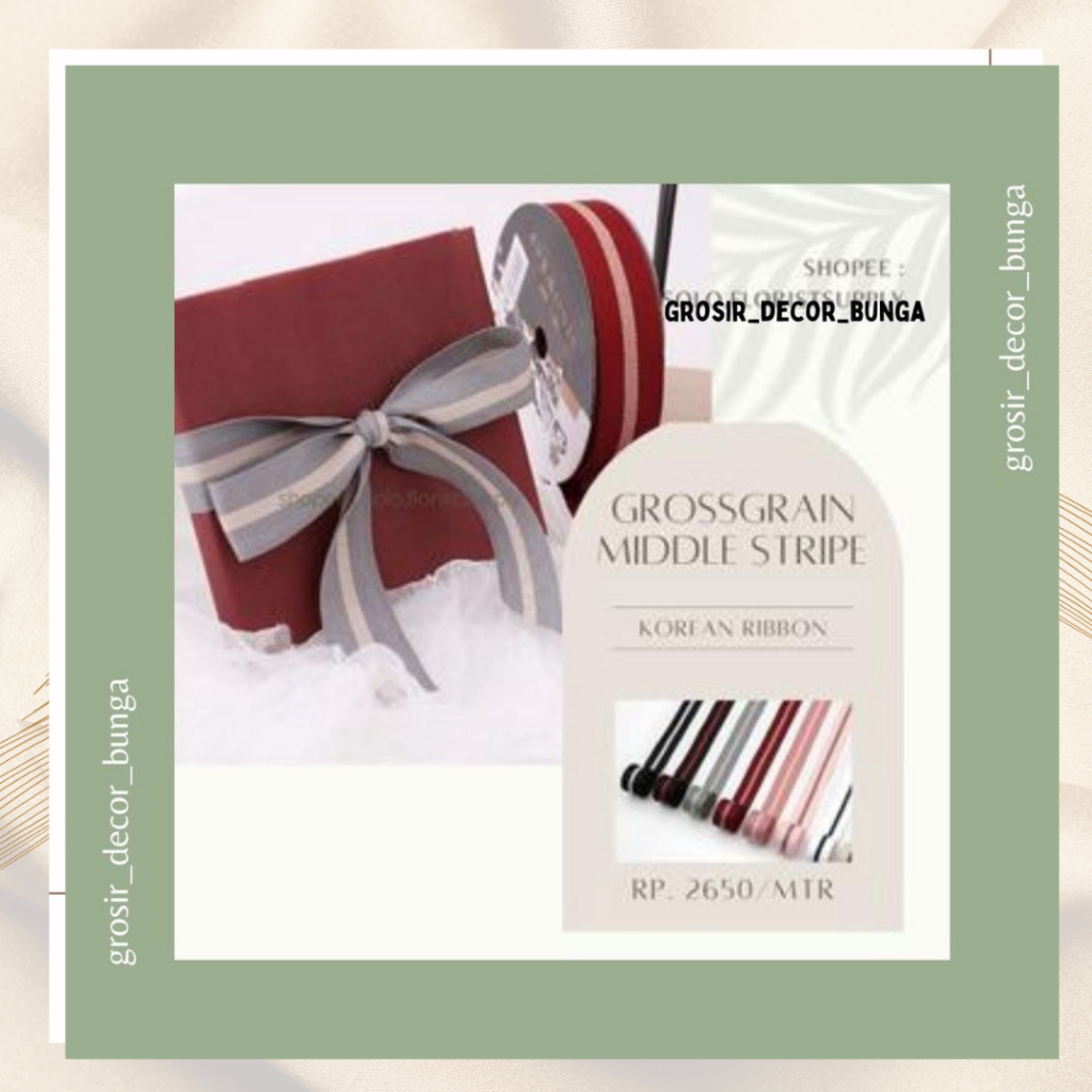 

[TERMURAH] PITA GROSSGRAIN MIDDLE STRIPE LIST KOREAN RIBBON IMPORT MOTIF GARIS TENGAH LEBAR 2.6CM PREMIUM PITA KADO GIFT BOUQUET DEKORASI PITA ORGANDI TRANSPARAN UJUNG MOTIF GARIS PITA KAIN TILE TRANSPARAN PITA KADO HIAS PER METER CRAFT KERAJINAN TANGAN