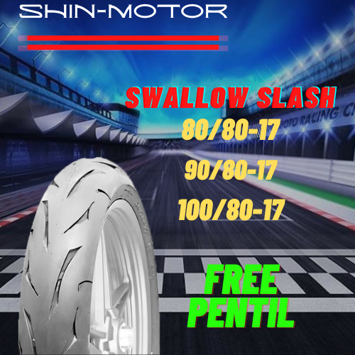 Ban Tubeless Swallow Slash Soft Compound Ring 17 // Free Pentil