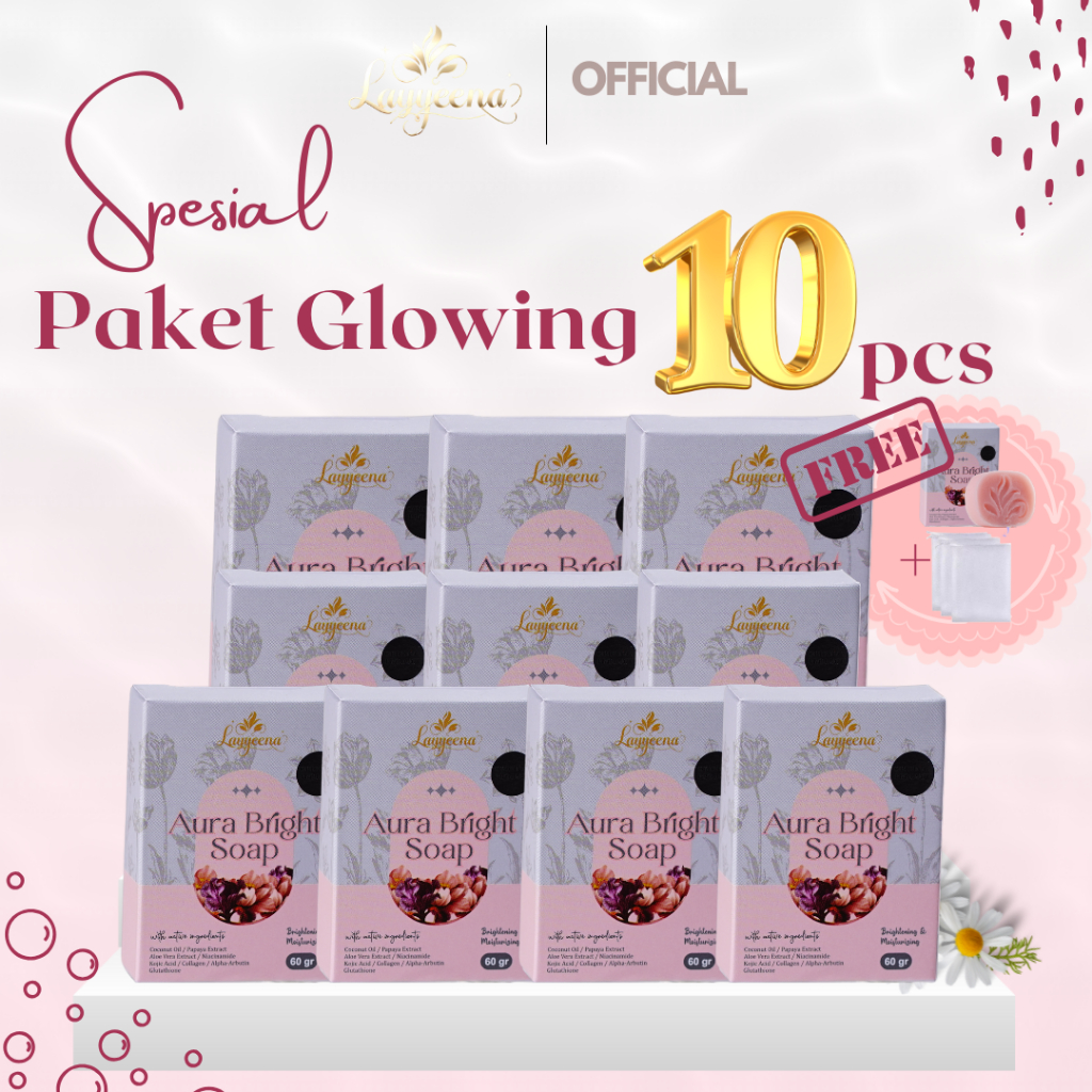 PAKET GLOWING RESELLER [10PCS] AURA BRIGHT SOAP BY LAYYEENA