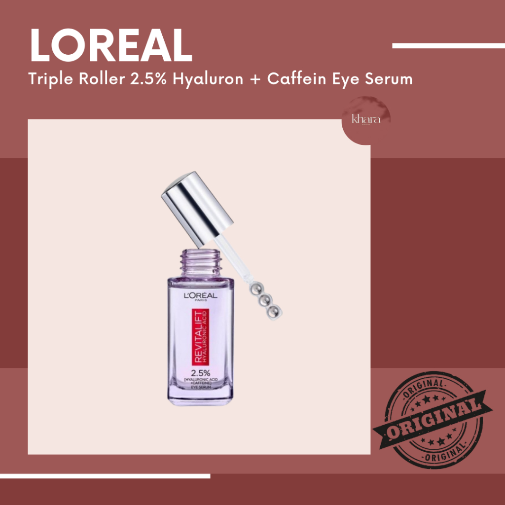Loreal Eye Serum L'Oreal Paris Triple Roller 2.5% Hyaluron + Caffein Eye Serum Skincare - 20ml ORIGI
